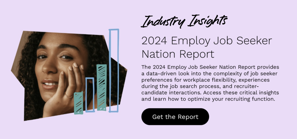 Click here to access the 2024 Employ Job Seeker Nation report. 